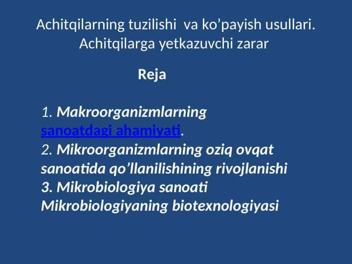 Achitqilarning tuzilishi va ko’payish usullari. Achitqilarga yetkazuvchi zarar