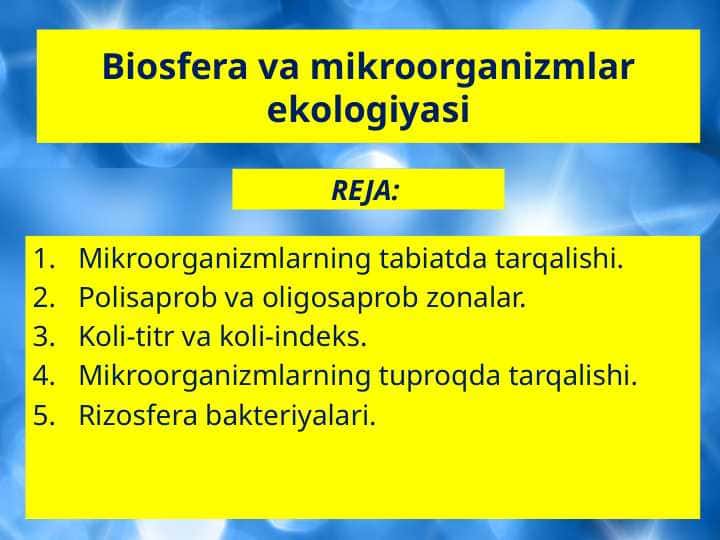 Biosfera va mikroorganizmlar ekologiyasi
