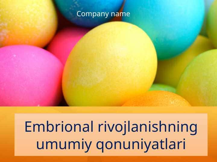 Embrional rivojlanishning umumiy qonuniyatlari