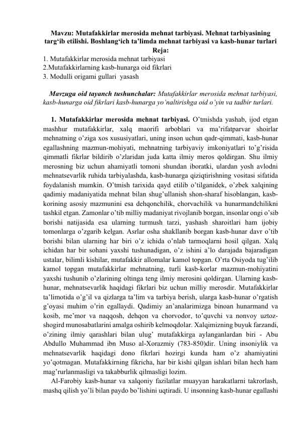 Mutafakkirlar merosida mehnat tarbiyasi. Mehnat tarbiyasining targ‘ib etilishi. Boshlang‘ich ta’limda mehnat tarbiyasi va kasb-hunar turlari