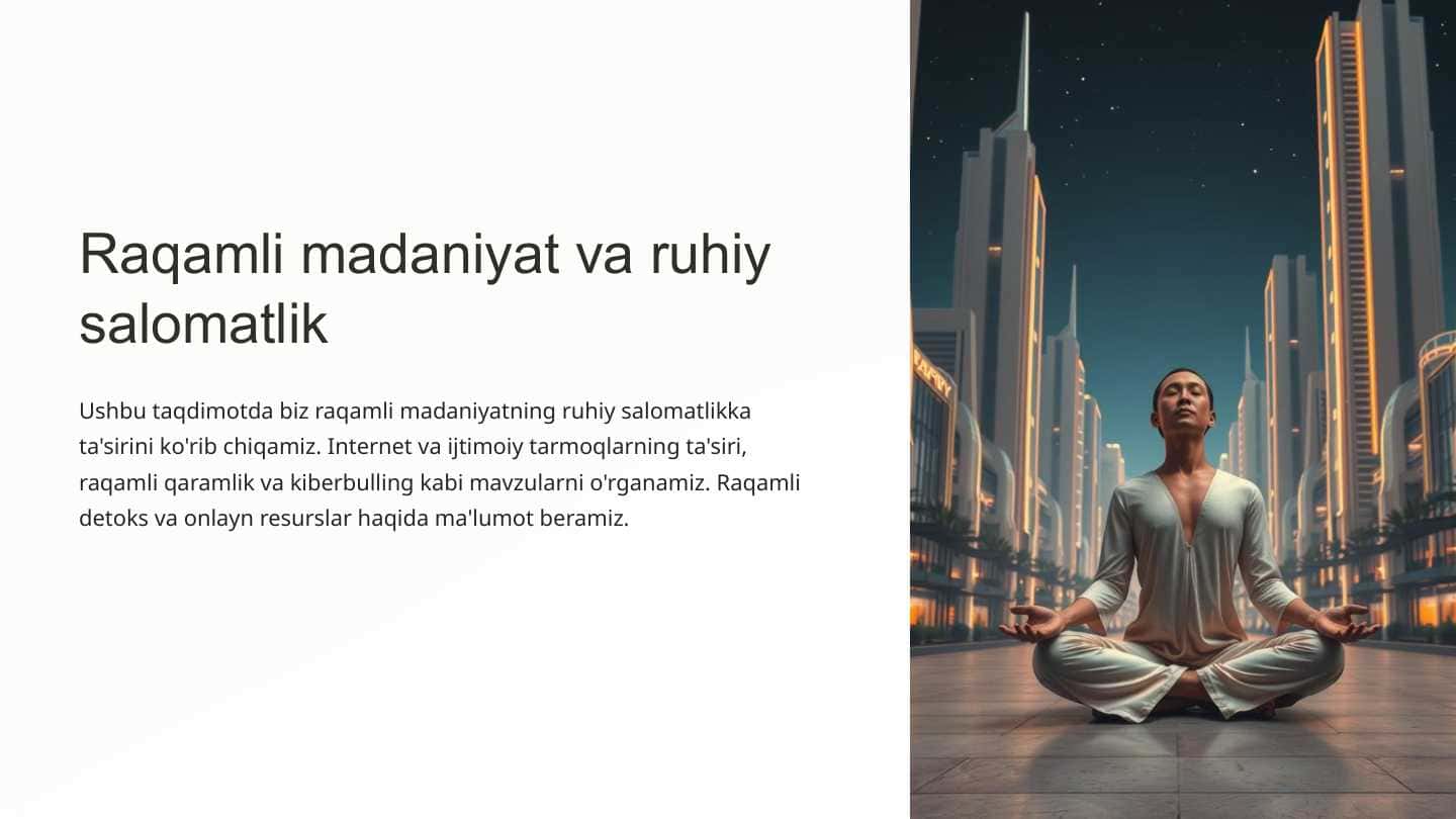 Raqamli madaniyat va ruhiy salomatlik