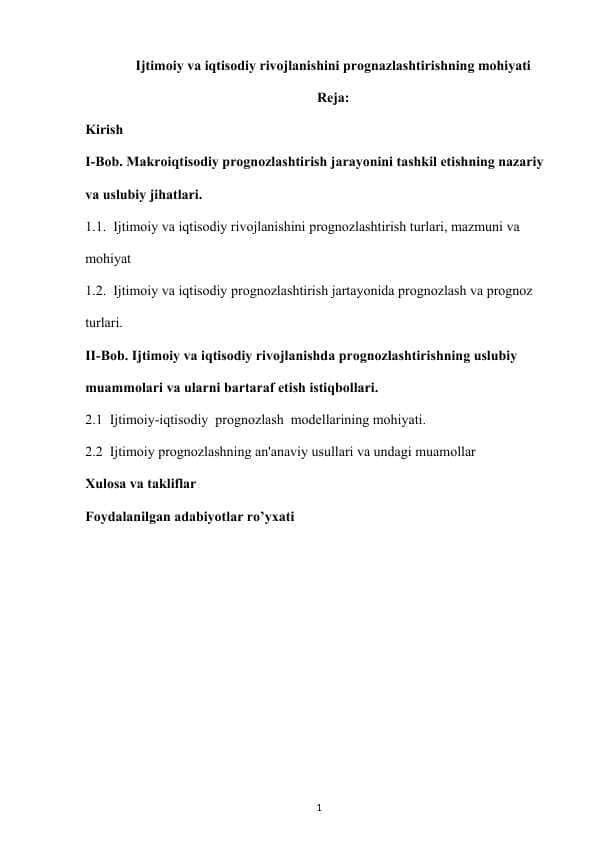 Ijtimoiy va iqtisodiy rivojlanishini prognazlashtirishning mohiyati