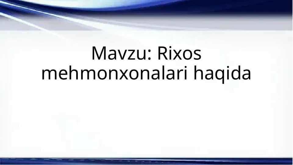Rixos mehmonxonalari haqida