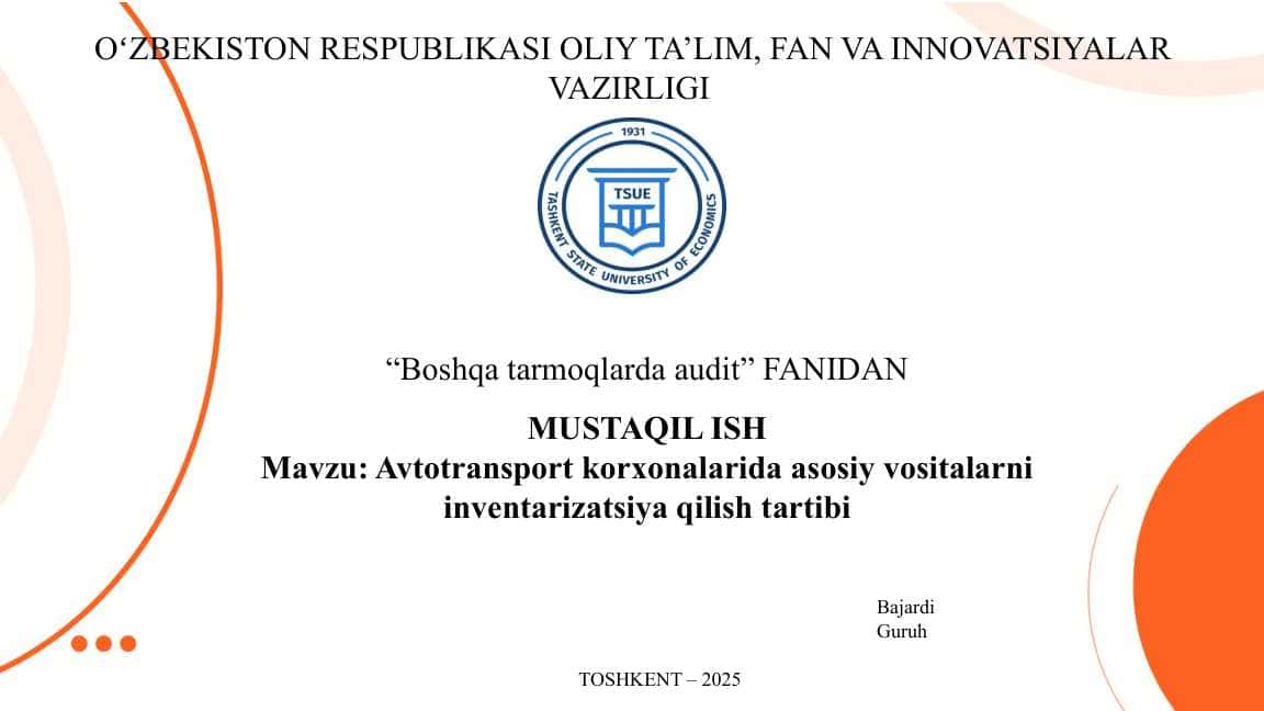 Avtotransport korxonalarida asosiy vositalarni inventarizatsiya qilish tartibi