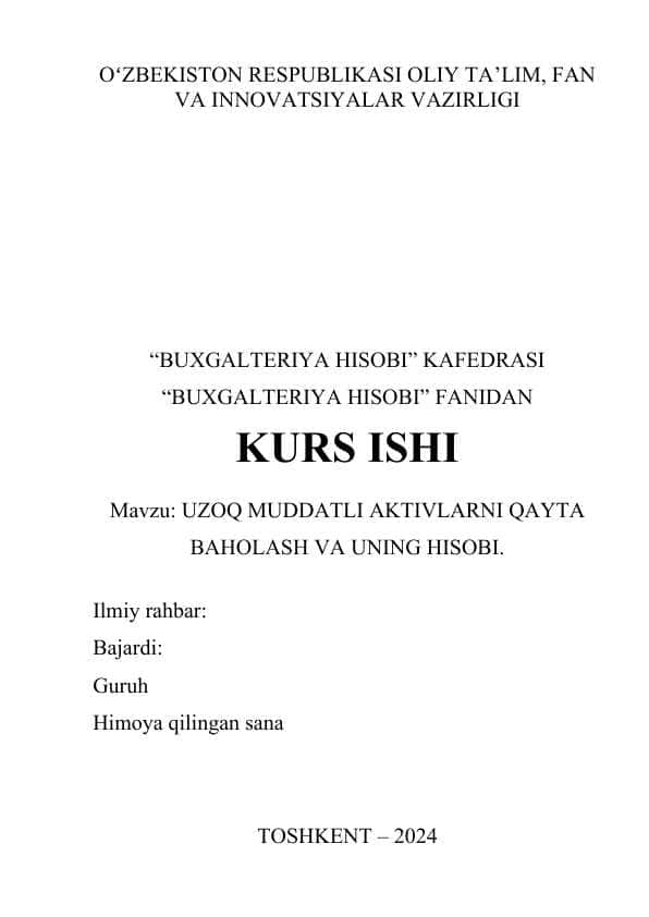 UZOQ MUDDATLI AKTIVLARNI QAYTA BAHOLASH VA UNING HISOBI.