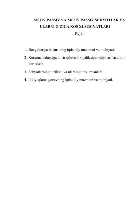 Aktiv,passiv va aktiv passiv schyotlar va ularni oʻziga xos xususiyatlari.doc