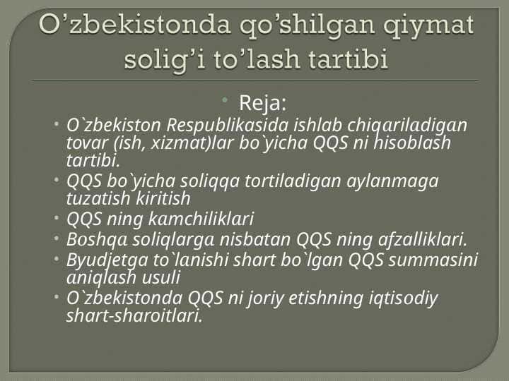 O’zbekistonda qo’shilgan qiymat solig’i to’lash tartibi
