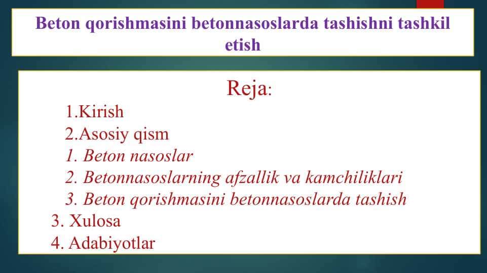 Beton qorishmasini betonnasoslarda tashishni tashkil etish
