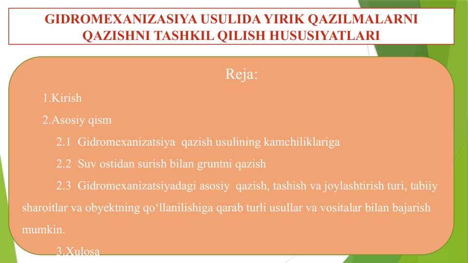 GIDROMEXANIZASIYA USULIDA YIRIK QAZILMALARNI QAZISHNI TASHKIL QILISH HUSUSIYATLARI