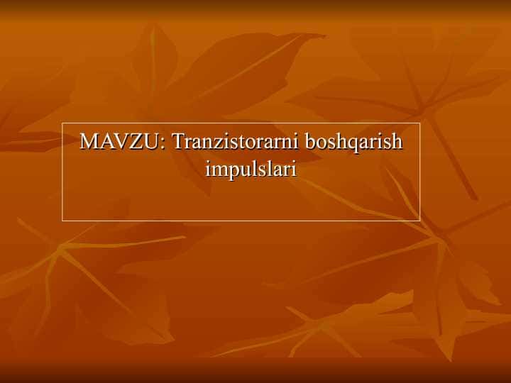 Tranzistorarni boshqarish impulslari