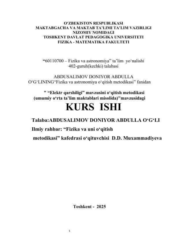 Elektr qarshiligi” mavzusini o‘qitish metodikasi (umumiy o‘rta ta’lim maktablari misolida) kurs ishi