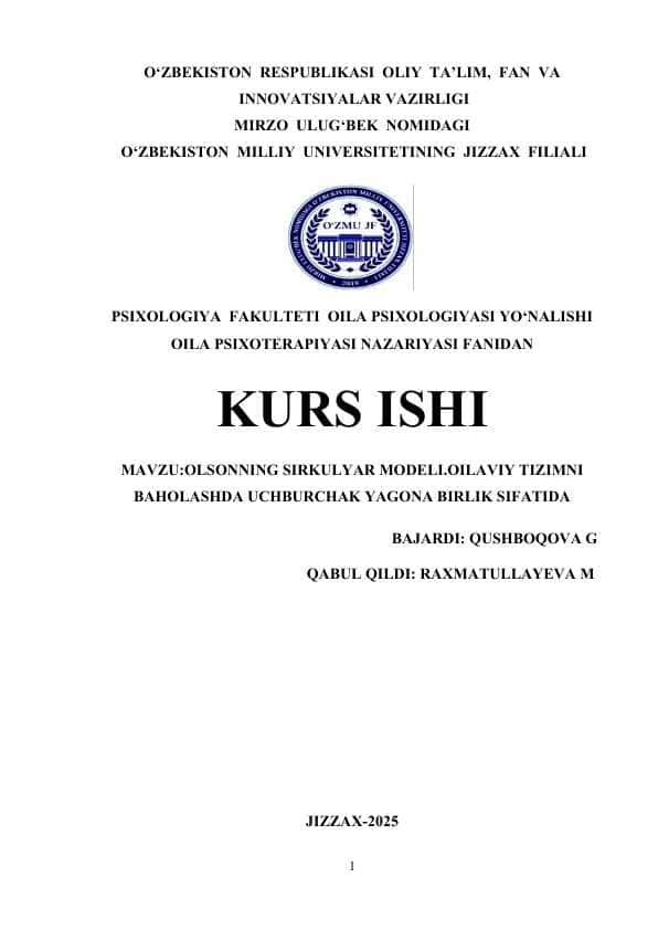 OLSONNING SIRKULYAR MODELI.OILAVIY TIZIMNI BAHOLASHDA UCHBURCHAK YAGONA BIRLIK SIFATIDA