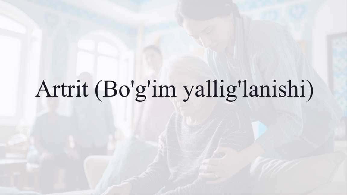 Artrit (Bo'g'im yallig'lanishi)