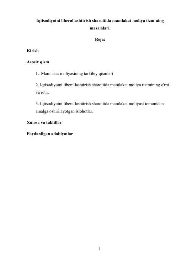 Iqtisodiyotni liberallashtirish sharoitida mamlakat moliya tizmining masalalari.
