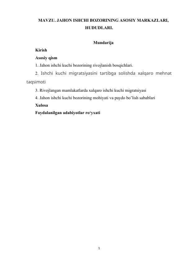 JAHON ISHCHI BOZORINING ASOSIY MARKAZLARI, HUDUDLARI.