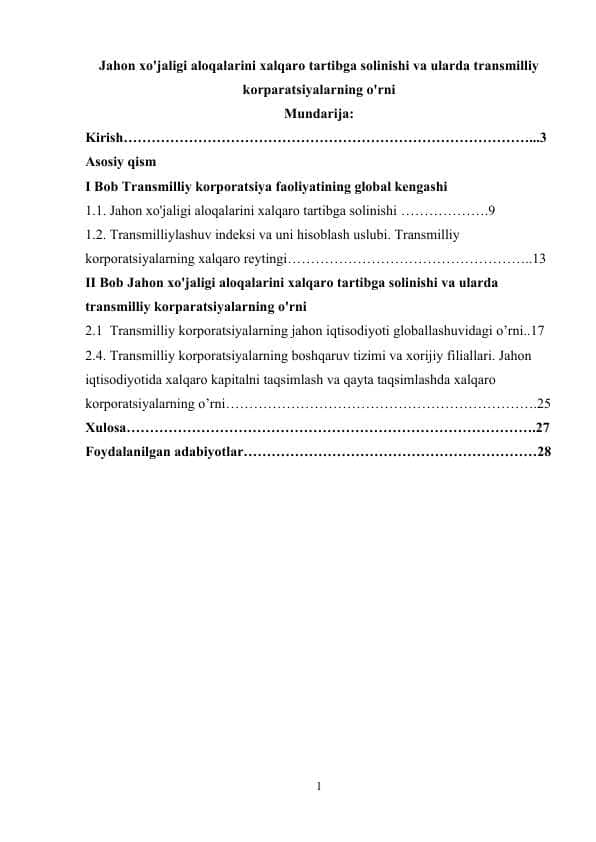 Jahon xo'jaligi aloqalarini xalqaro tartibga solinishi va ularda transmilliy korparatsiyalarning o'rni