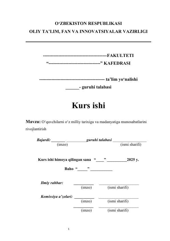 Oʻquvchilarni oʻz milliy tarixiga va madanyatiga munosabatlarini rivojlantirish kurs ishi