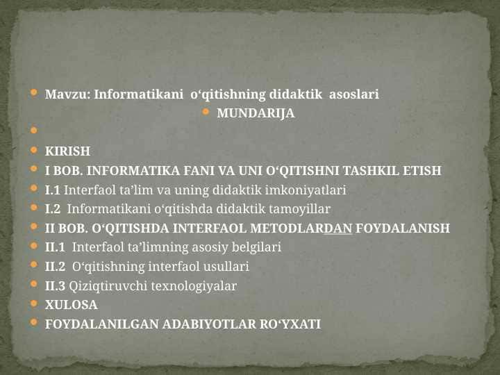 Informatikani o‘qitishning didaktik asoslari