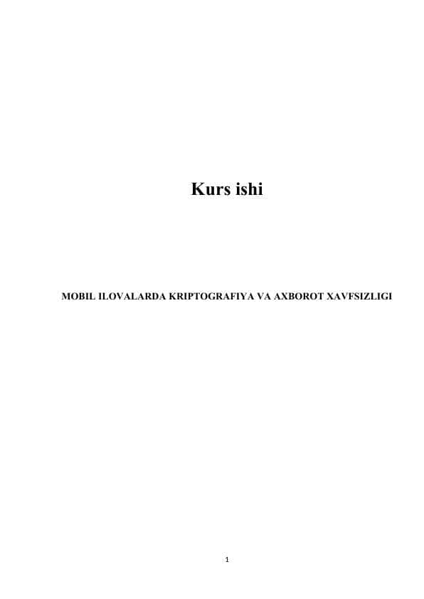 MOBIL ILOVALARDA KRIPTOGRAFIYA VA AXBOROT XAVFSIZLIGI