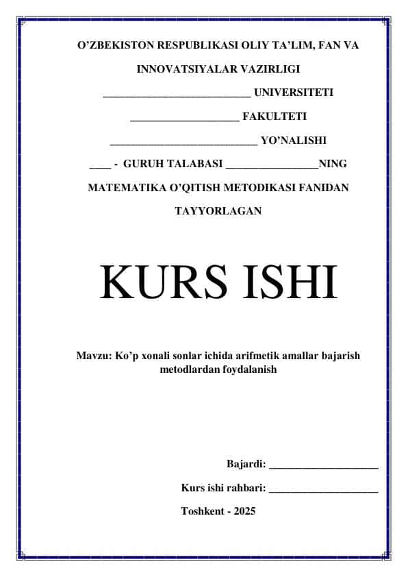 Ko'p xonali sonlar ichida arifmetik amallar bajarish metodlardan foydalanish