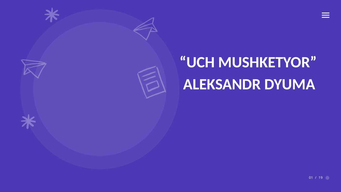 “UCH MUSHKETYOR” ALEKSANDR DYUMA