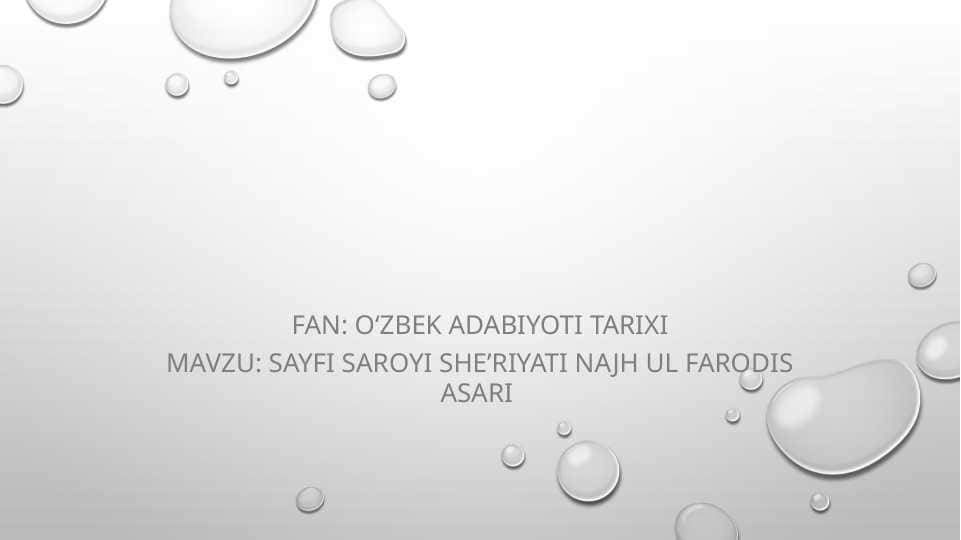 Sayfi Saroyi hayoti va "Najh ul farodis " asari