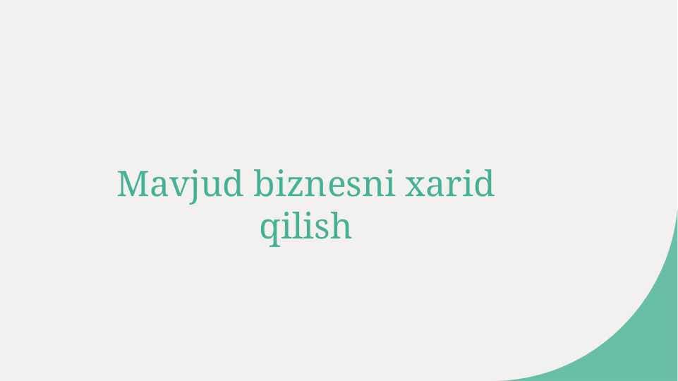 Mavjud biznesni xarid qilish