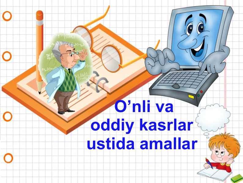 O’nli va oddiy kasrlar ustida amallar