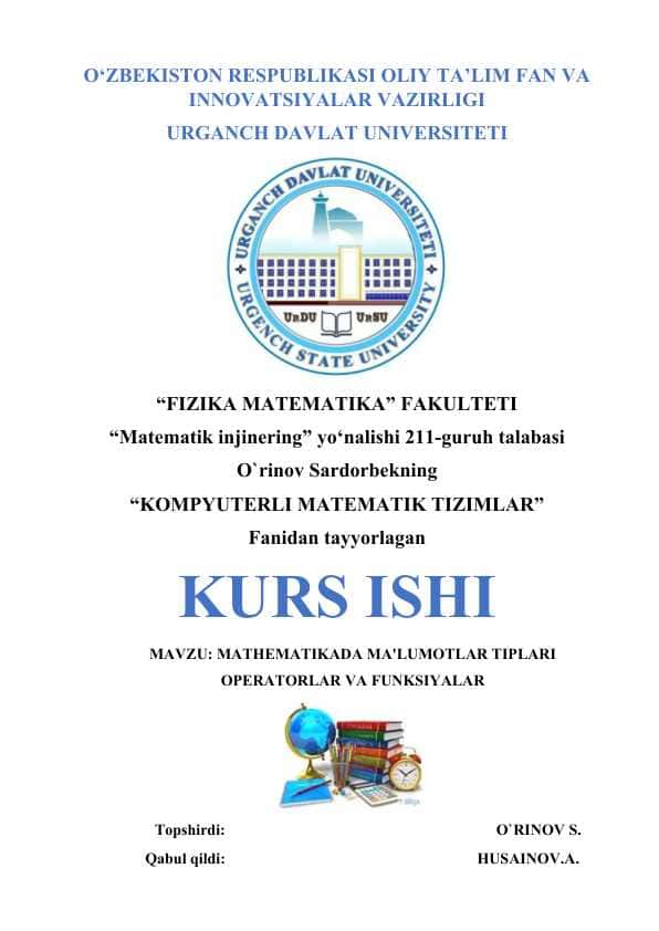 MATHEMATIKADA MA'LUMOTLAR TIPLARI OPERATORLAR VA FUNKSIYALAR