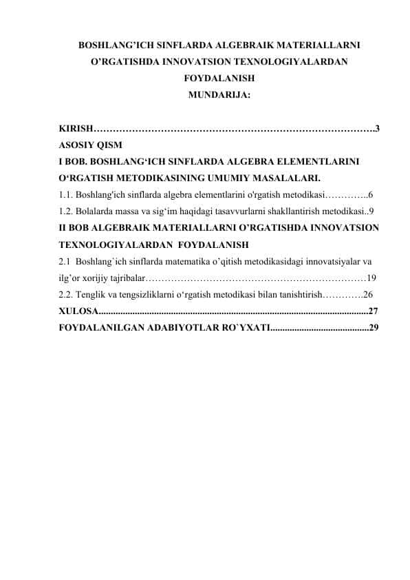 BOSHLANG’ICH SINFLARDA ALGEBRAIK MATERIALLARNI O’RGATISHDA INNOVATSION TEXNOLOGIYALARDAN FOYDALANISH
