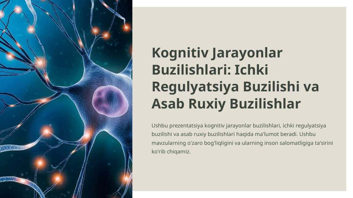 Kognitiv Jarayonlar Buzilishlari Ichki Regulyatsiya Buzilishi va Asab Ruhiy Buzilishlar