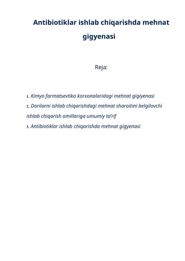 Antibiotiklar ishlab chiqarishda mehnat gigyenasi