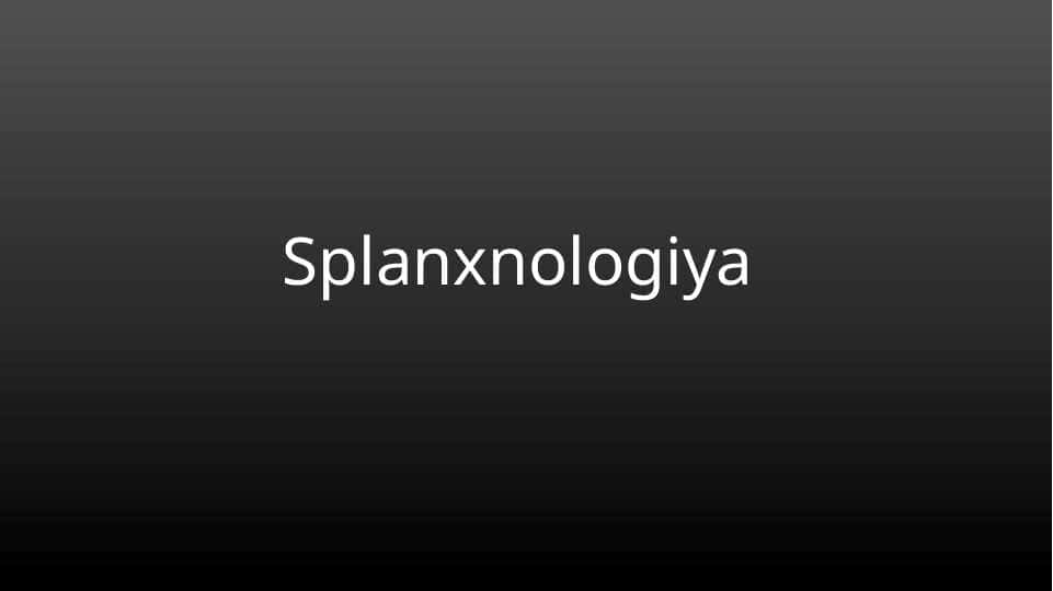 Splanxnologiya