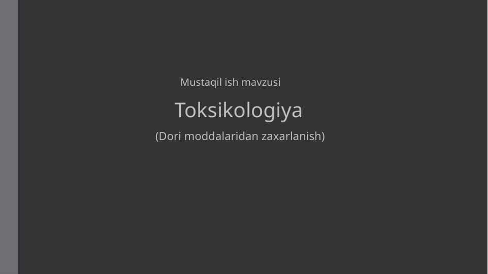(Dori moddalaridan zaxarlanish)