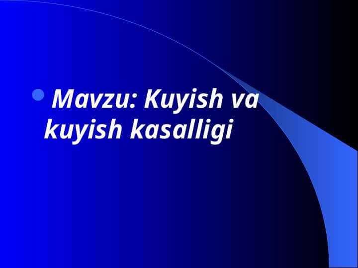 Kuyish va kuyish kasalligi