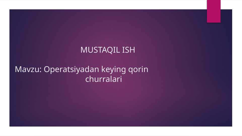 Operatsiyadan keying qorin churralari