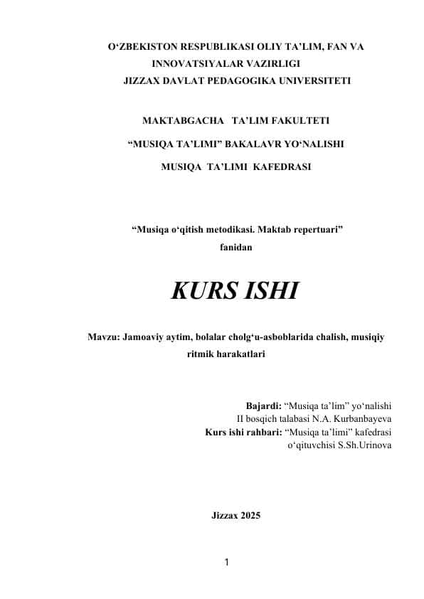 Jamoaviy aytim, bolalar cholg‘u-asboblarida chalish, musiqiy ritmik harakatlari