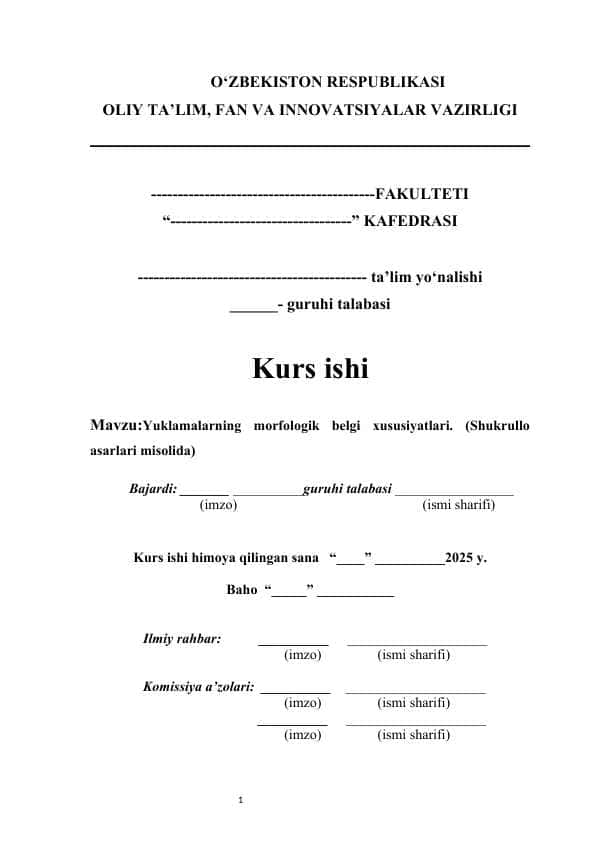 Yuklamalarning morfologik belgi xususiyatlari. Shukrullo asarlari misolida kurs ishi