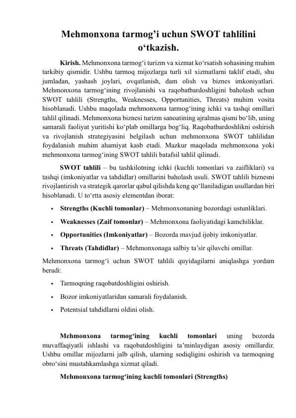 Mehmonxona tarmog’i uchun SWOT tahlilini o‘tkazish.