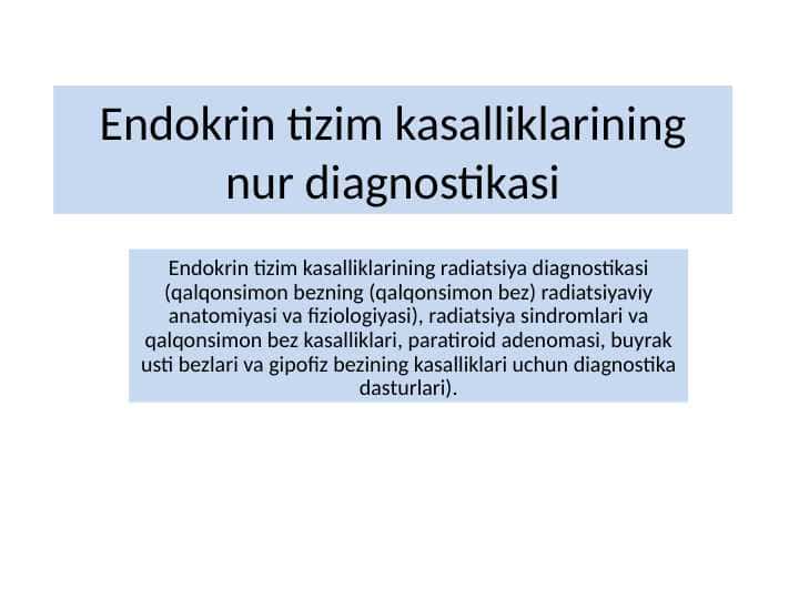 Endokrin tizim kasalliklarining nur diagnostikasi