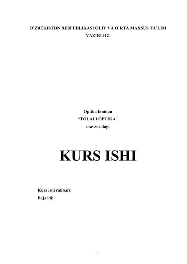 TOLALI OPTIKA . Kurs ishi Optika fani uchun