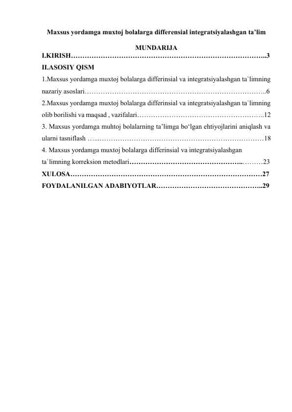 Maxsus yordamga muxtoj bolalarga differensial integratsiyalashgan ta’lim