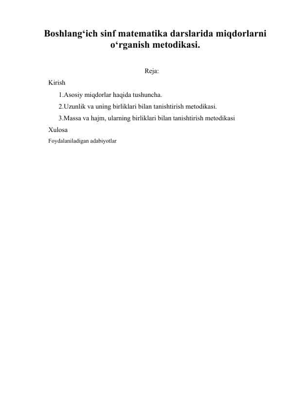Boshlang‘ich sinf matematika darslarida miqdorlarni o‘rganish metodikasi