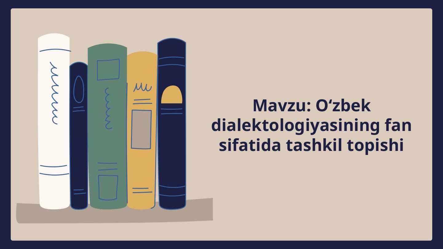Oʻzbek dialektologiyasining fan sifatida tashkil topishi
