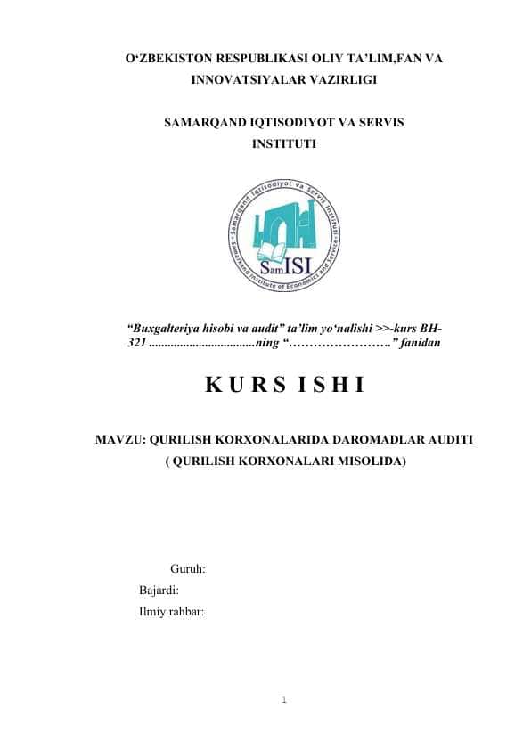 QURILISH KORXONALARIDA DAROMADLAR AUDITI ( QURILISH KORXONALARI MISOLIDA)