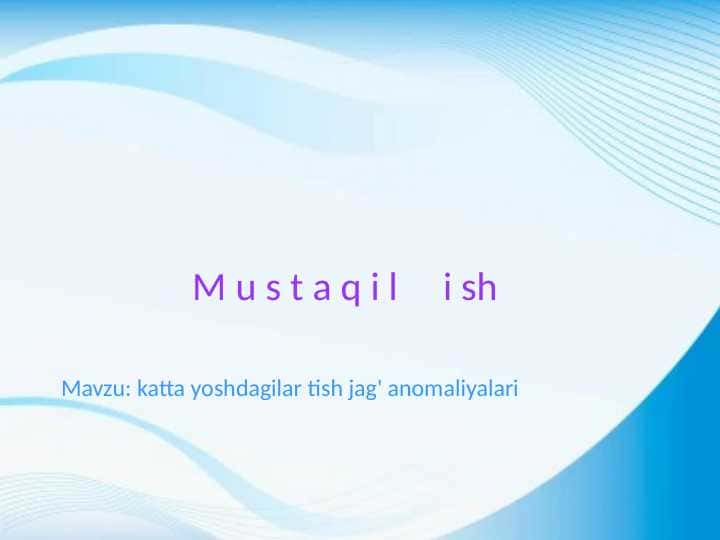katta yoshdagilar tish jag' anomaliyalari