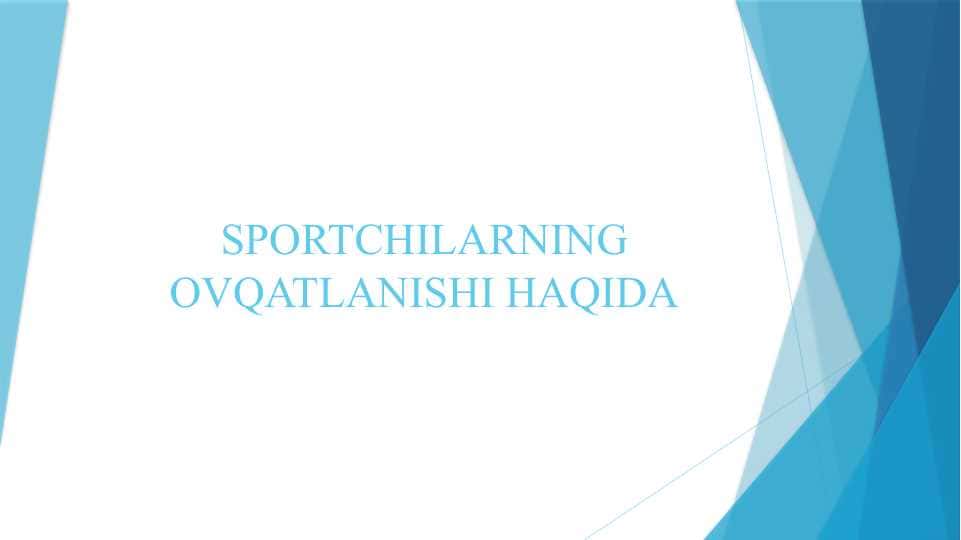 SPORTCHILARNING OVQATLANISHI HAQIDA