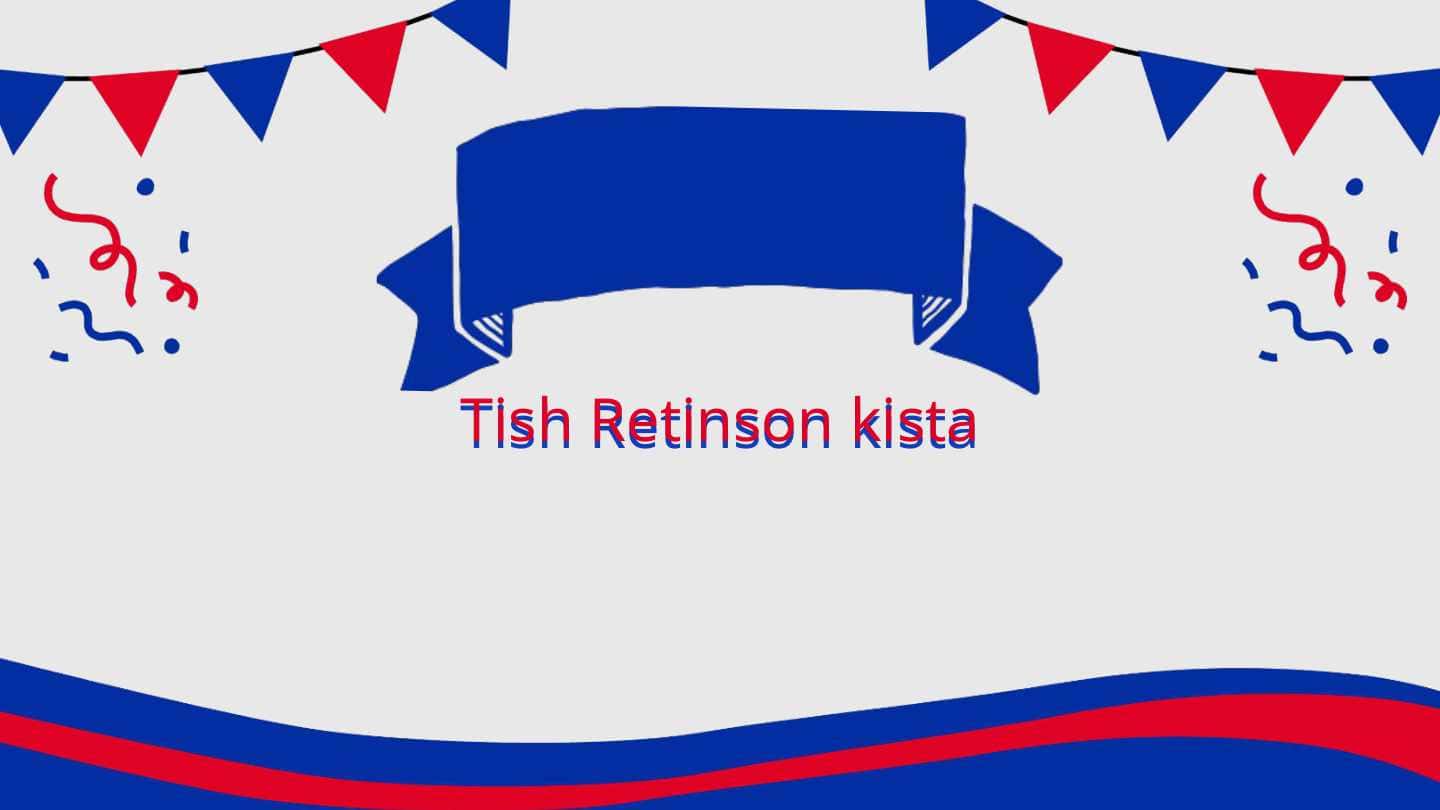 Tish Retinson kista