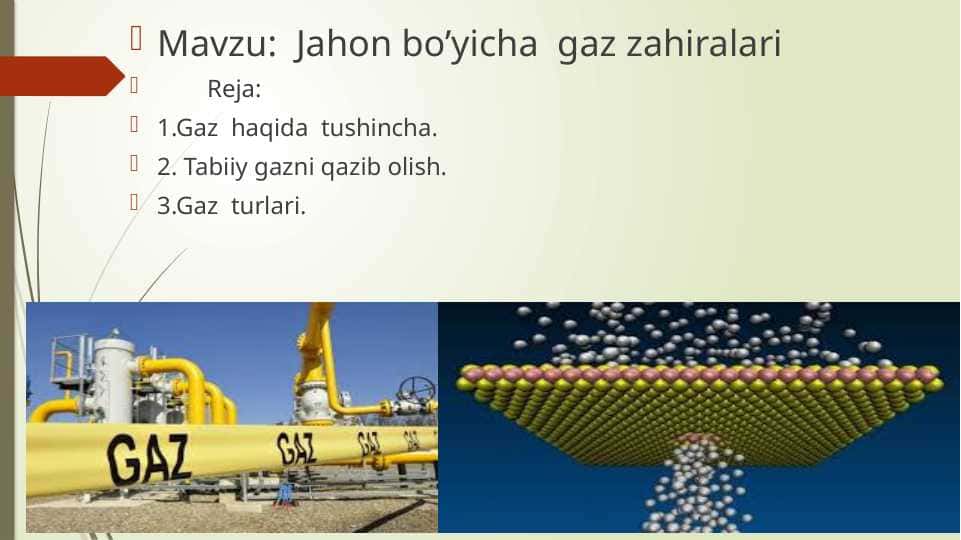 Jahon bo’yicha gaz zahiralari