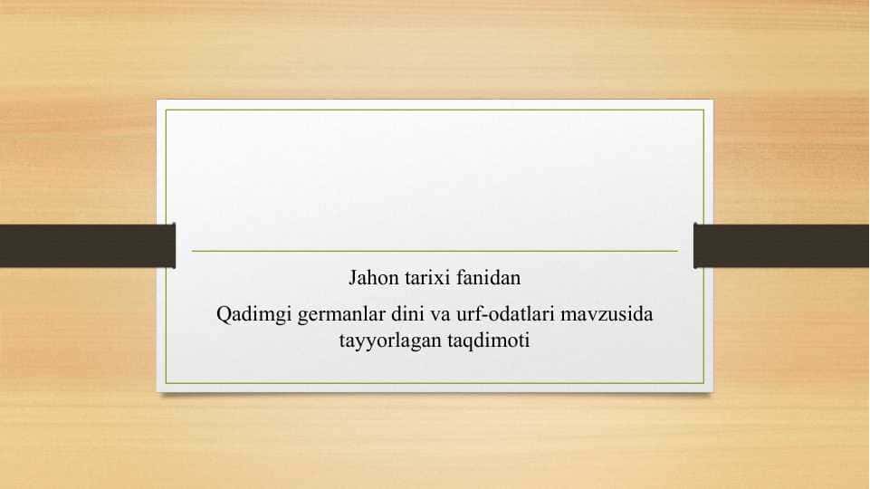 Qadimgi germanlar dini va urf-odatlari